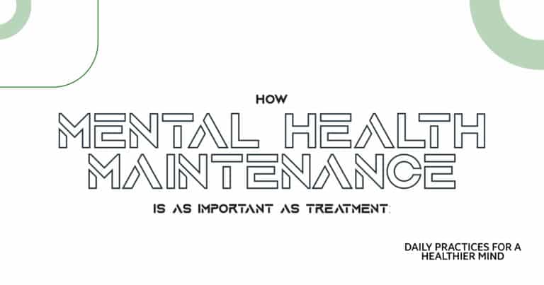 Mental Health Maintenance